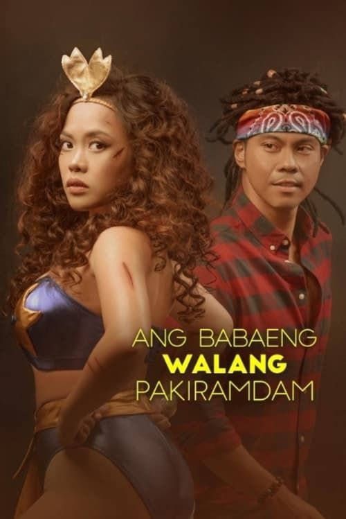 Key visual of Ang Babaeng Walang Pakiramdam