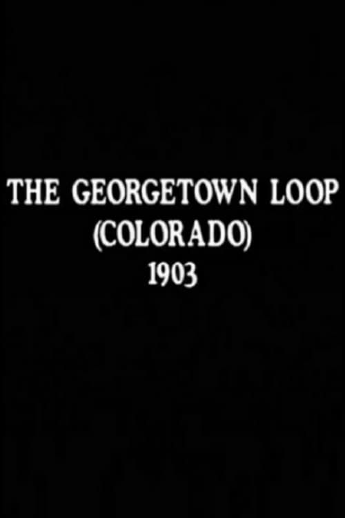 Key visual of The Georgetown Loop (Colorado)