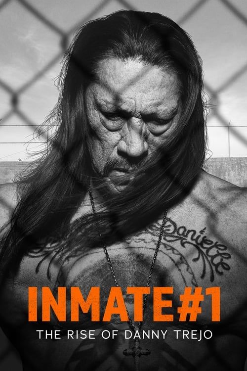 Key visual of Inmate #1: The Rise of Danny Trejo