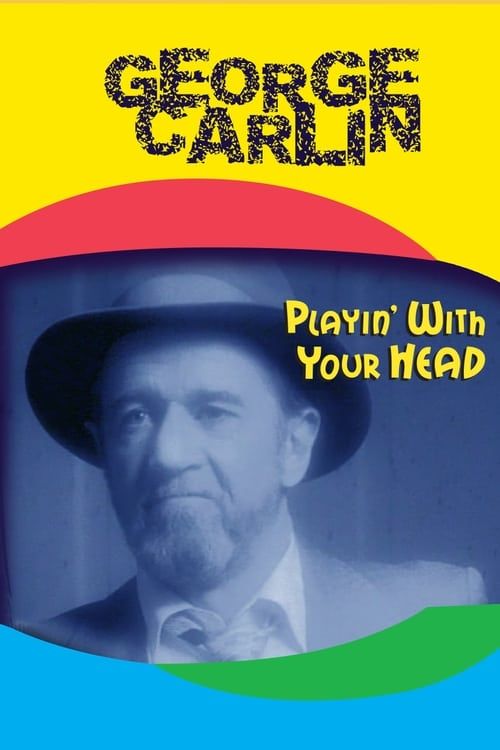 Key visual of George Carlin: Playin' with Your Head