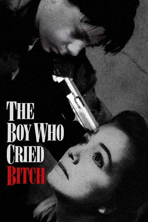 Key visual of The Boy Who Cried Bitch