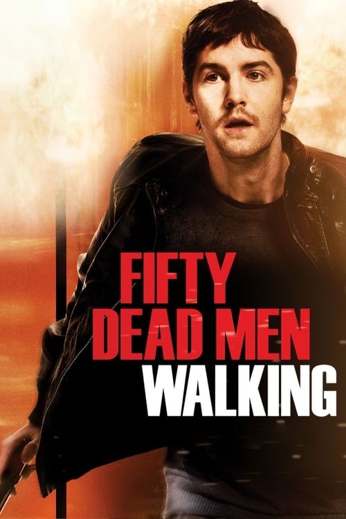 Key visual of Fifty Dead Men Walking