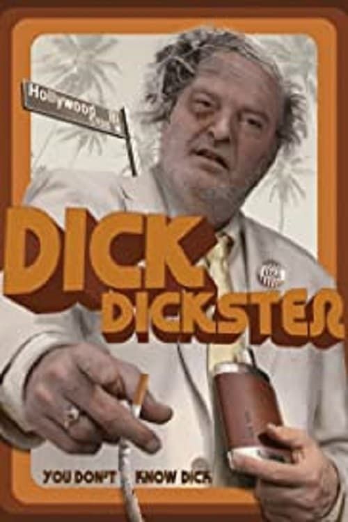 Key visual of They Want Dick Dickster