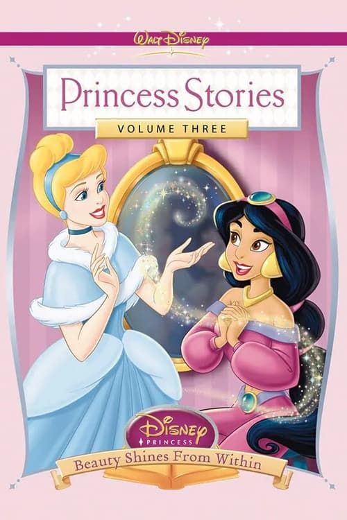 Key visual of Disney Princess Stories Volume Three: Beauty Shines from Within