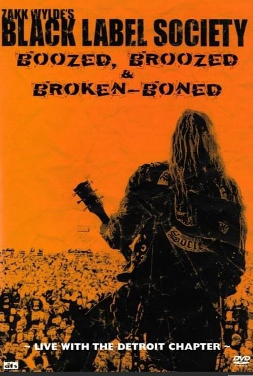 Key visual of Black Label Society - Boozed, Broozed & Broken-Boned