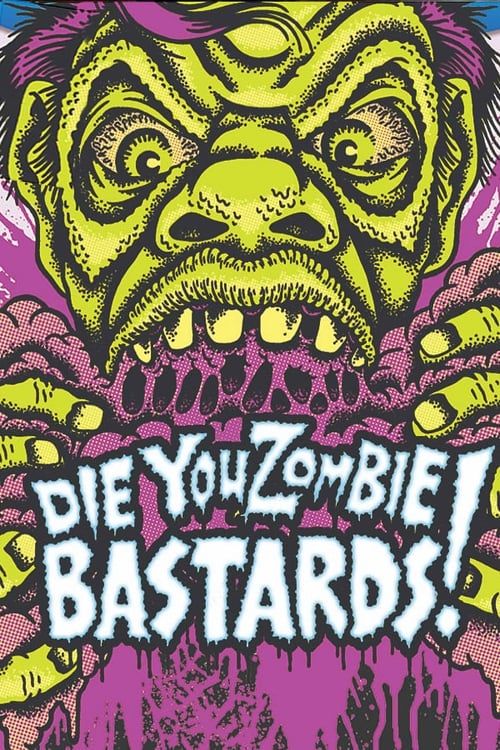 Key visual of Die You Zombie Bastards!