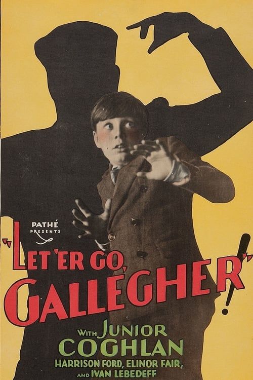 Key visual of Let 'Er Go Gallegher