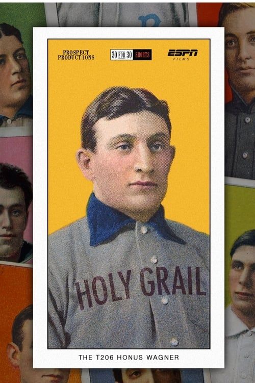 Key visual of Holy Grail: The T206 Honus Wagner