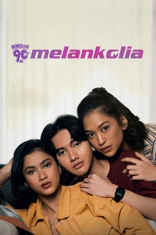 Key visual of Generasi 90an: Melankolia