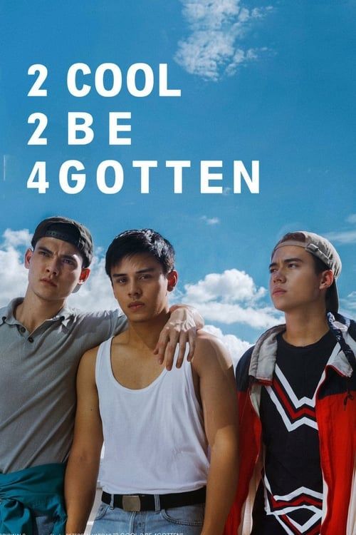 Key visual of 2 Cool 2 Be 4gotten