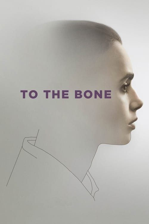 Key visual of To the Bone