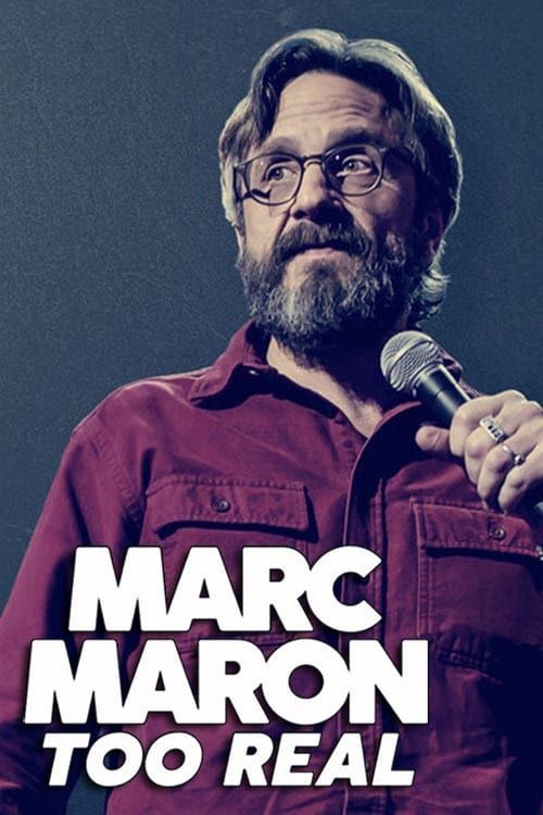 Key visual of Marc Maron: Too Real