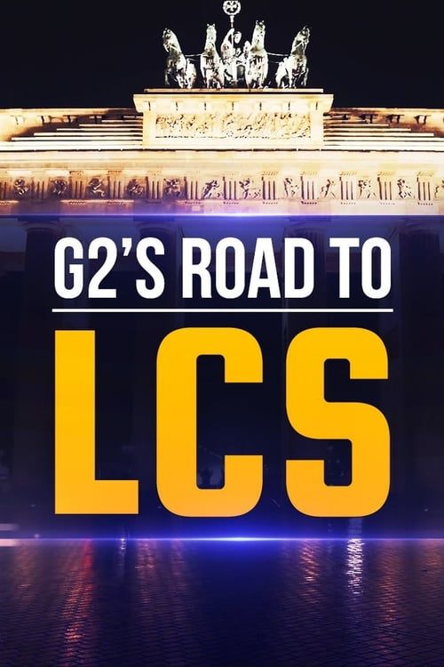 Key visual of G2 - Road to LCS
