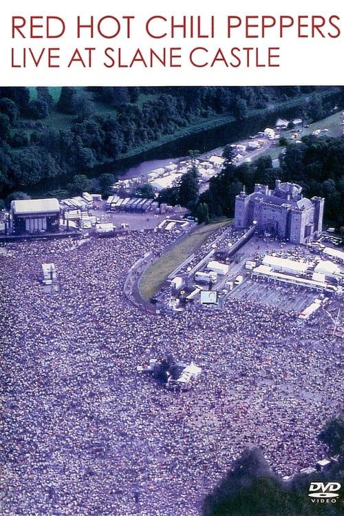 Key visual of Red Hot Chili Peppers: Live at Slane Castle