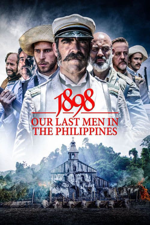 Key visual of 1898: Our Last Men in the Philippines