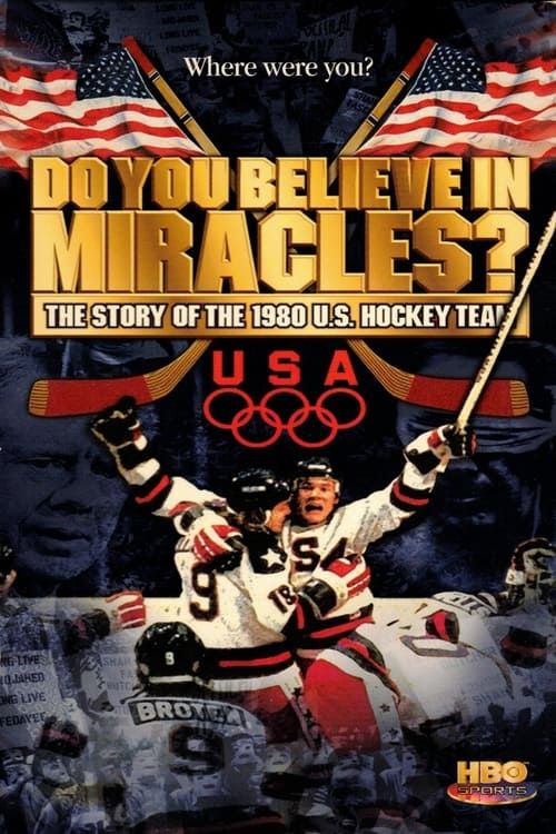 Key visual of Do You Believe in Miracles? The Story of the 1980 U.S. Hockey Team