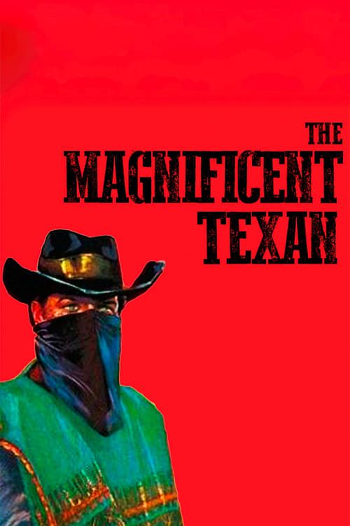 Key visual of The Magnificent Texan