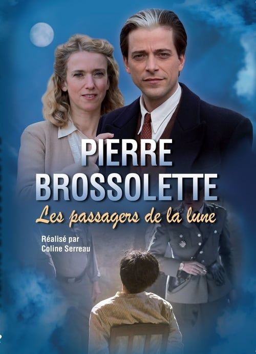 Key visual of Pierre Brossolette ou les passagers de la lune