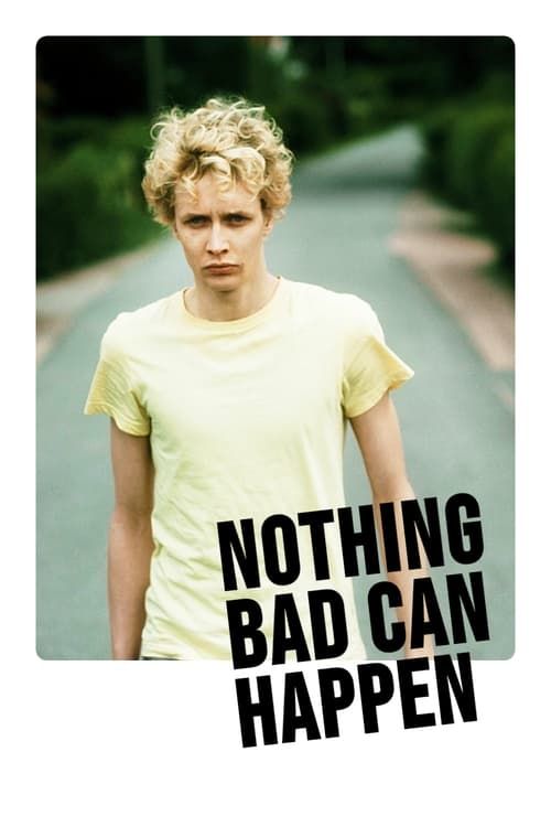 Key visual of Nothing Bad Can Happen