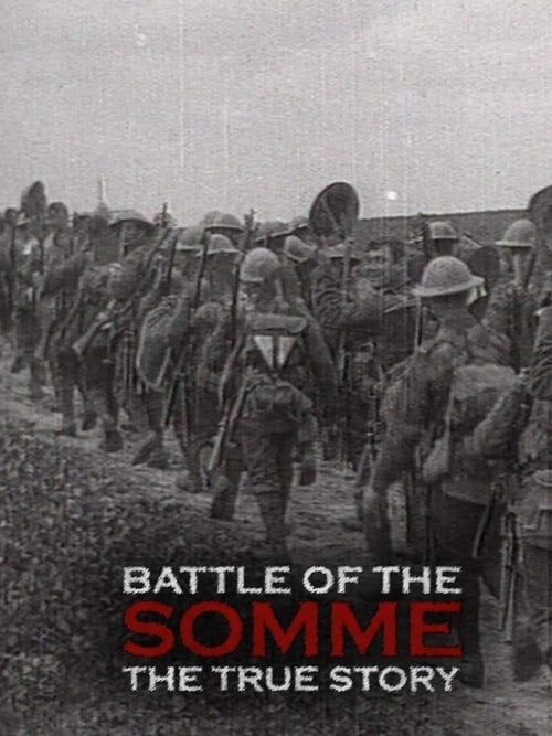 Key visual of Battle of the Somme: The True Story