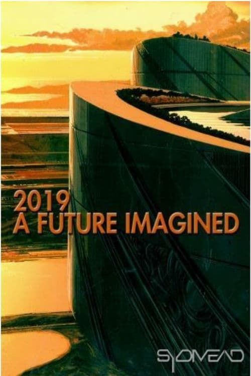 Key visual of 2019: A Future Imagined