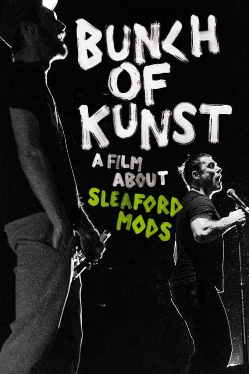 Key visual of Bunch of Kunst - A Film About Sleaford Mods