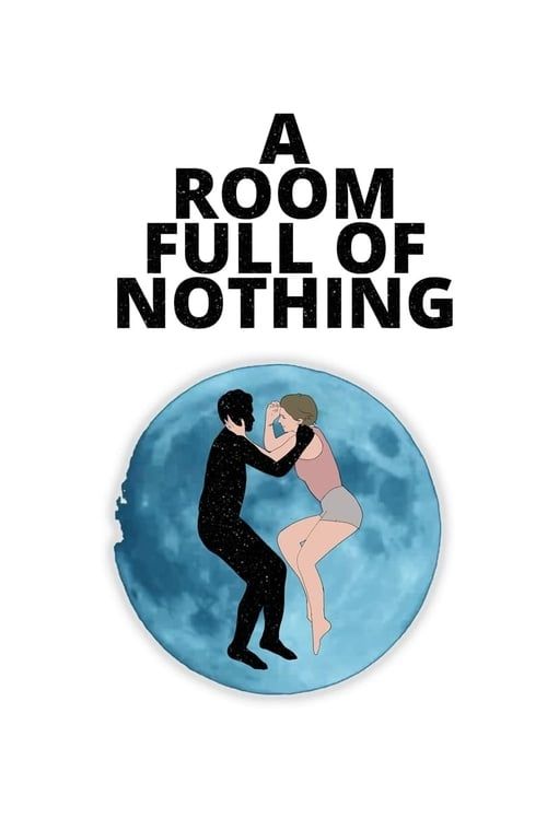 Key visual of A Room Full of Nothing
