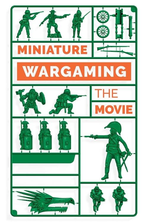 Key visual of Miniature Wargaming: The Movie