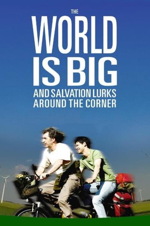 Key visual of The World Is Big and Salvation Lurks Around the Corner
