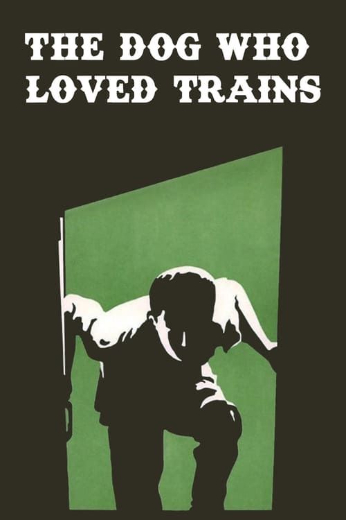 Key visual of The Dog Who Loved Trains