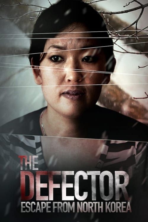 Key visual of The Defector: Escape from North Korea