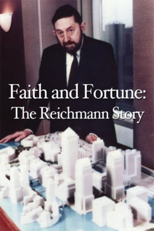 Key visual of Faith and Fortune: The Reichmann Story