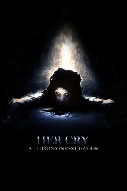 Key visual of Her Cry: La Llorona Investigation