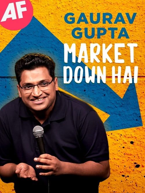 Key visual of Gaurav Gupta: Market Down Hai