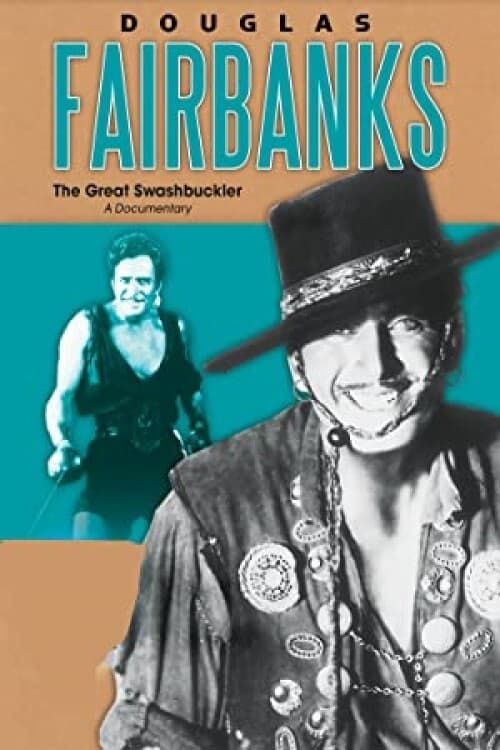 Key visual of Douglas Fairbanks: The Great Swashbuckler