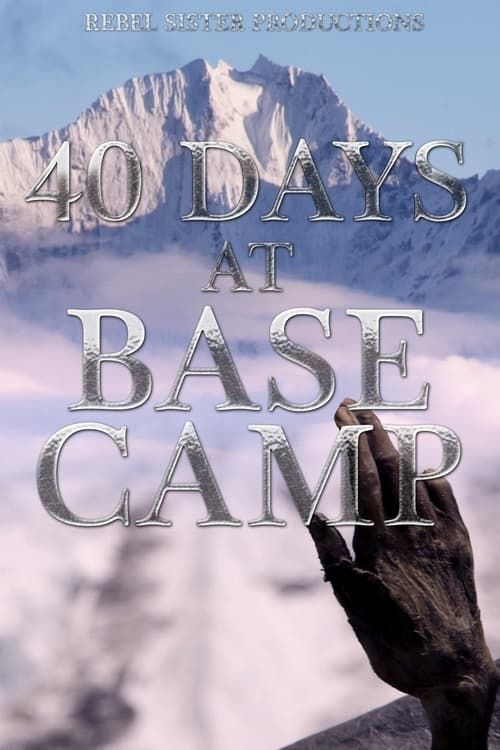 Key visual of 40 Days at Base Camp