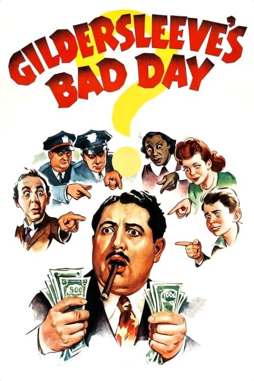 Key visual of Gildersleeve's Bad Day