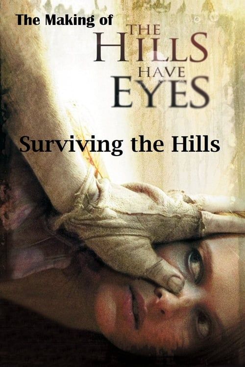 Key visual of Surviving the Hills: The Making of 'The Hills Have Eyes'