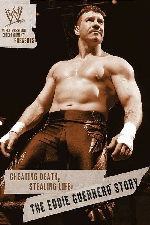 Key visual of WWE: Cheating Death, Stealing Life: The Eddie Guerrero Story