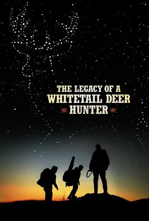 Key visual of The Legacy of a Whitetail Deer Hunter