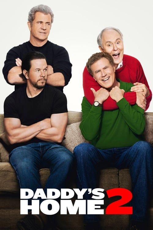 Key visual of Daddy's Home 2