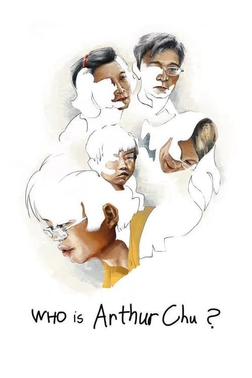 Key visual of Who Is Arthur Chu?