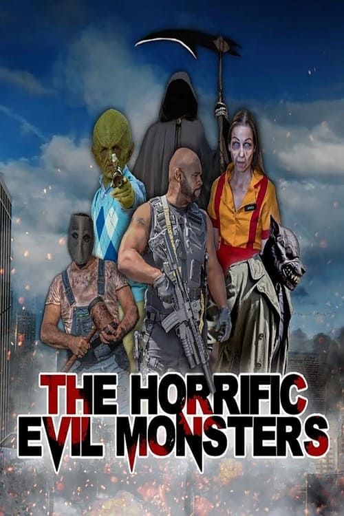 Key visual of The Horrific Evil Monsters