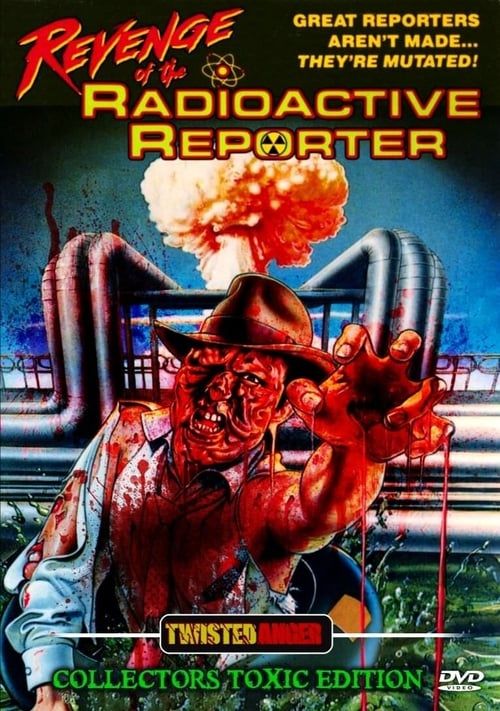 Key visual of Revenge of the Radioactive Reporter