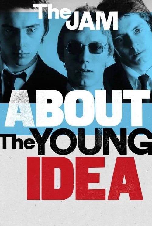 Key visual of The Jam: About The Young Idea
