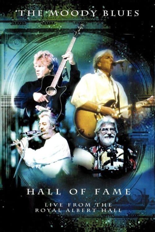 Key visual of The Moody Blues - Hall of Fame - Live from the Royal Albert Hall