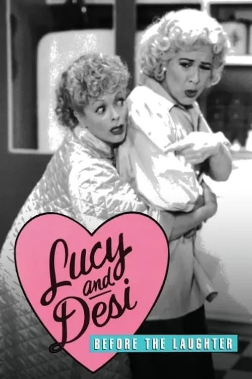 Key visual of Lucy & Desi: Before the Laughter