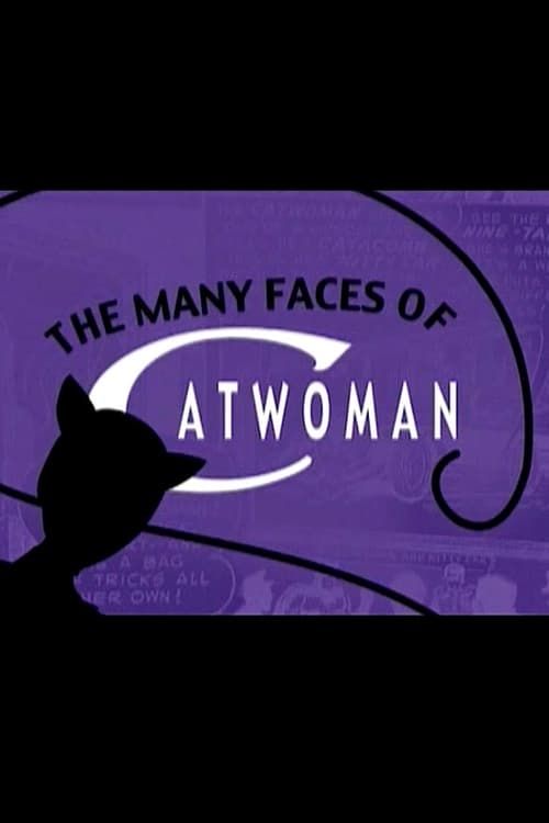 Key visual of The Many Faces of Catwoman