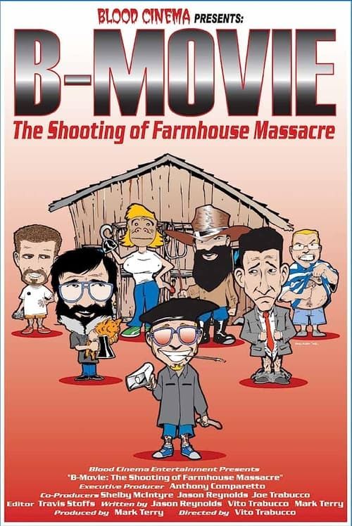 Key visual of B-Movie: The Shooting of 'Farmhouse Massacre'