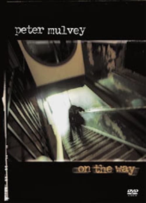 Key visual of Peter Mulvey: On the Way